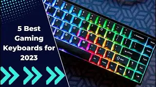5 Best Gaming Keyboards for 2023