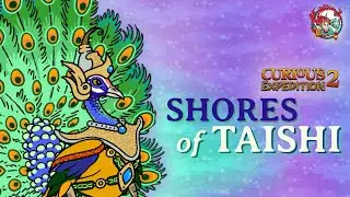 Curious Expedition 2 - Shores of Taishi DLC | Launch Trailer