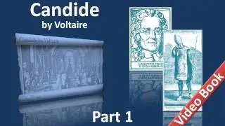 Part 1 - Candide Audiobook by Voltaire (Chs 01-18)