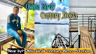 Okhla Bird sanctuary in Noida/Delhi-NCR/Open Now/ Complete information/timing/Couples/Location.