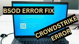 How to Fix CrowdStrike Blue Screen Death(BSOD) Error