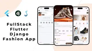 Flutter & Django E-commerce App | Part 2