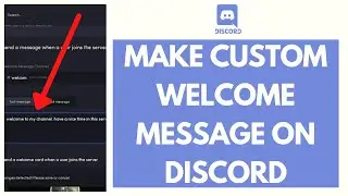 How to Make Custom Welcome Message on Discord (2021)