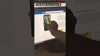 Grab Mobile from Screen