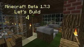 Minecraft Beta 1.7.3 Lets Build (4) - House Interior