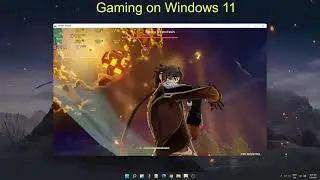 Gaming on Windows 11 : Genshin Impact