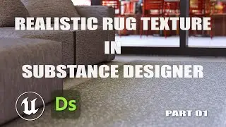 How to Design a Realistic RUG TEXTURE for UE5 in SUBSTANCE DESIGNER: PART 01 [4K]