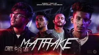 Mathake (මතකේ) -  Kasun Randinu ft. @raviyamada x @UdanaNethsara x Yuki [Official Music Video]