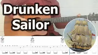 Drunken Sailor - What Shall We Do With The Drunken Sailor | Guitar Tabs Tutorial