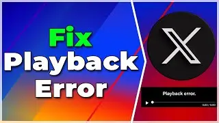 How to Fix X Twitter App Playback Error - Android & Ios (Problem Solved)❗(2024) (Tutorial)✅
