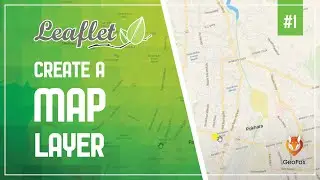 Leaflet JS Tutorial || Create A Map Layer Using Leaflet || Leaflet Series || GeoFox || Leaflet#1