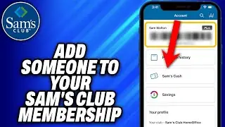 How To Add Someone To Your Sams Club Membership (2024) - Easy Fix