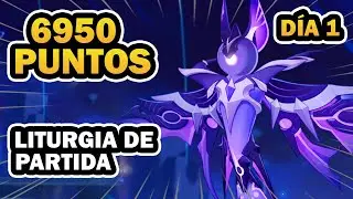 🔥6950 PUNTOS: LITURGIA DE PARTIDA DIA 1 | GENSHIN IMPACT GAMEPLAY 3.7 | OCEANIDA ELECTRO