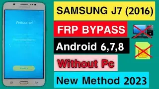 Samsung J7 (2016) Frp Bypass | J710F Google Account Bypass | Frp Unlock | Without Pc New Method 2023