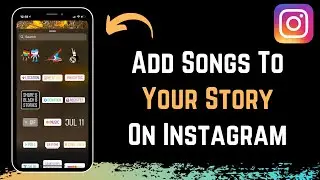 How to Add Song in Instagram Story !