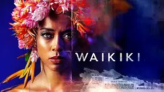 Waikiki The Lost Paradise | DRAMA | Full Movie