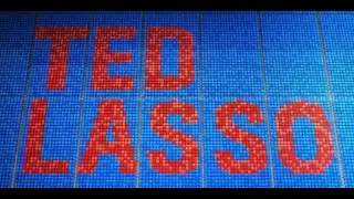 Ted Lasso Opening Credits