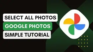 How To Select All Photos In Google Photos !