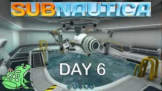 Subnautica Day 6! Live Stream