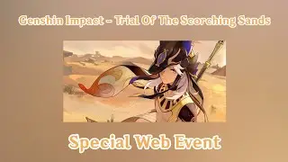 Genshin Impact - Trial Of The Scorching Sands - Special Web Event