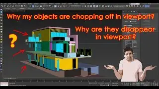 Objects disappeared in viewport | 3ds max viewport error | Camera error | English