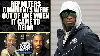 Ephraim Salaam-Reporter Was Out Of Line With Deion Comments l THE ODD COUPLE