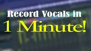 How to Record Vocals in FL Studio 12