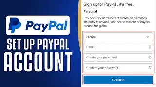 How To Set Up PayPal Account (2024) For Beginners