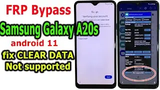 Samsung Galaxy A20s Frp Bypass Android 11 fix clear data not supported.