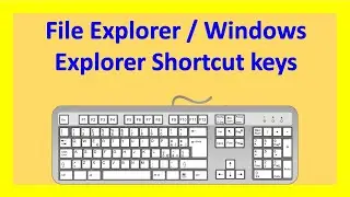 File Explorer Keyboard Shortcut Keys / Windows Explorer Shortcut keys 