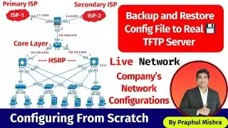 8. Taking Backup of Cisco Devices Configuration File on a Real TFTP Server 💾| Step-by-Step Guide