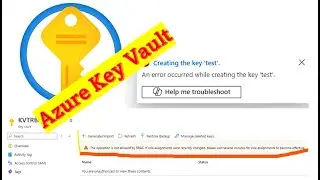 Resolve RBAC Errors When Creating Keys in Azure Key Vault | Unable to Create key  #microsoftazure