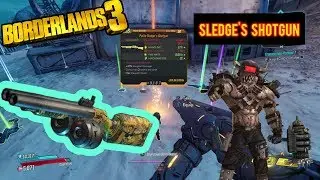 Borderlands 3 | SLEDGE'S SHOTGUN Legendary Weapon Guide!!!