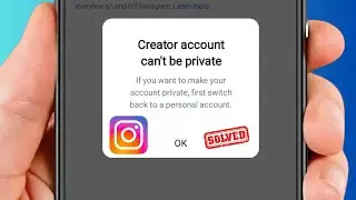 Instagram Creator Account Can't Be Private / 2024 / Fix