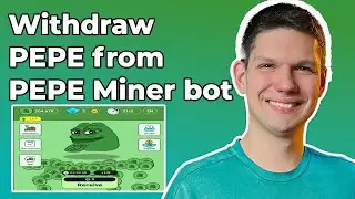 How To Withdraw PEPE From PEPE Miner bot