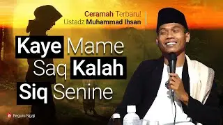 LATEST Ustadz Muhammad Ihsan's Funny Lecture ️ 10 February 2022