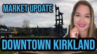 Downtown Kirkland Residential Homes Sold in April 2019 I Seattle Real Estate Show