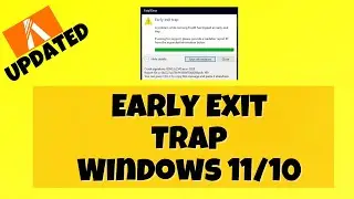 FiveM How to Fix Early Exit Trap Windows 11/10 || 2023 