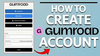 How to Create a Free Gumroad Account - 2024 Tutorial