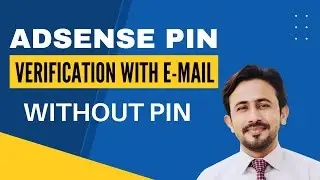 How to Verify AdSense Account Without PIN 2022