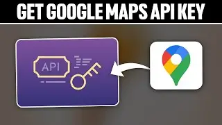 How To Get Google Maps Api Key 2024! (Full Tutorial)