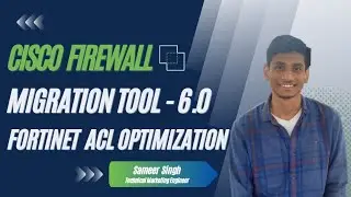 Cisco Secure Firewall Migration Tool - 6.0 Update: - Fortinet Access Control List Optimization
