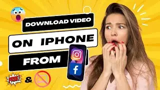 (2023) How to download a video on iPhone from  Instagram and Facebook - No Computer