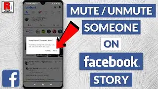 How to Mute & Unmute Someone in Facebook Story