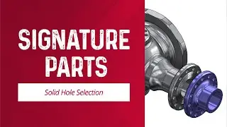 Solid Hole Selection | Mastercam 2025 Signature Parts