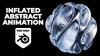 Inflated abstract animation in Blender