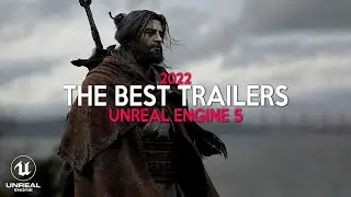 Best UNREAL ENGINE 5 Trailers of 2022 with REALISTIC 4K Graphics