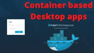KASM-CE - Desktop APPS | Disposable Container Based | Chrome |Brave|Firefox | Kali | Ubuntu