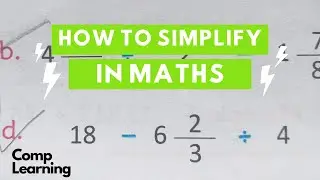 This is how to simplify in Mathematics | CompLearning