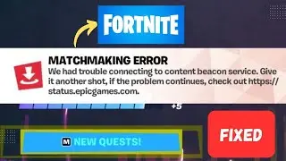 Fix Fortnite Matchmaking Error